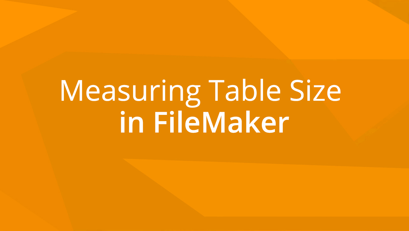 measuring table in filemaker