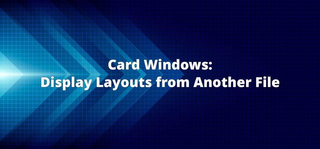 card windows display layouts from another file